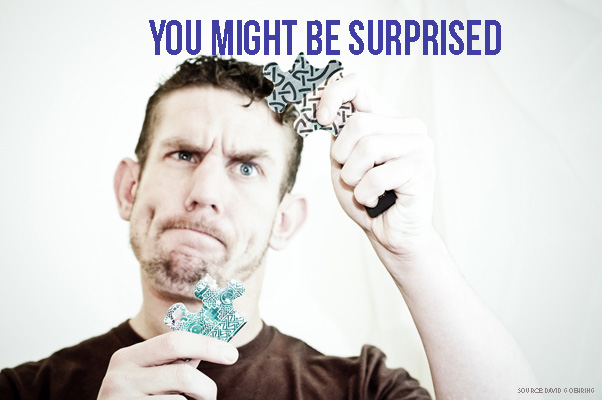 You Might Be Surprised